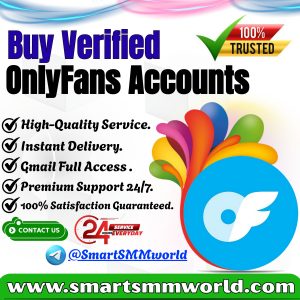 Buy Verified OnlyFans Accounts
