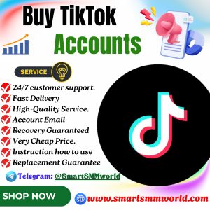 Buy TikTok Accounts
